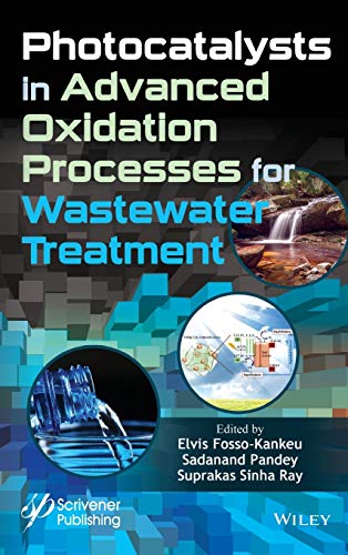 Photocatalysts in Advanced Oxidation Processes for Wasteater Treatment [Hardcover]