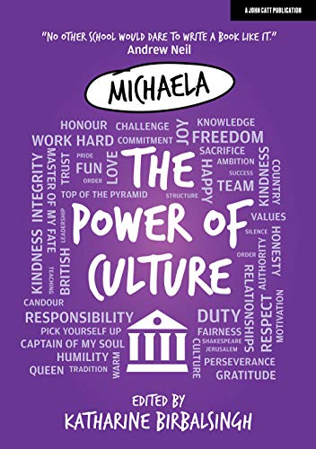 The Power of Culture: ?The Michaela Way? [Paperback]