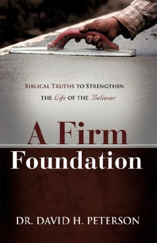 A Firm Foundation [Paperback]