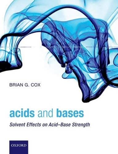 Acids and Bases Solvent Effects on Acid-Base Strength [Paperback]