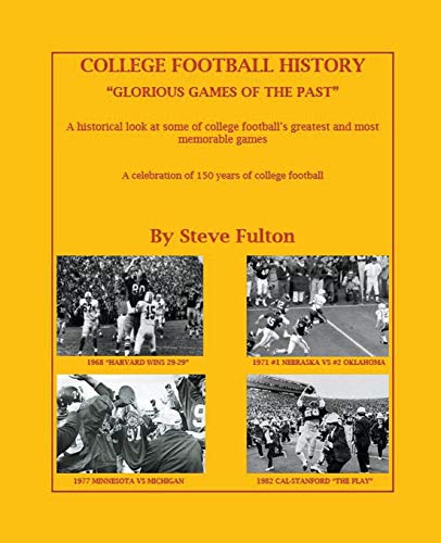 College Football Glorious Games of the Past [Paperback]