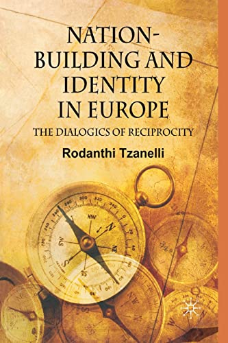 Nation-Building and Identity in Europe: The Dialogics of Reciprocity [Paperback]