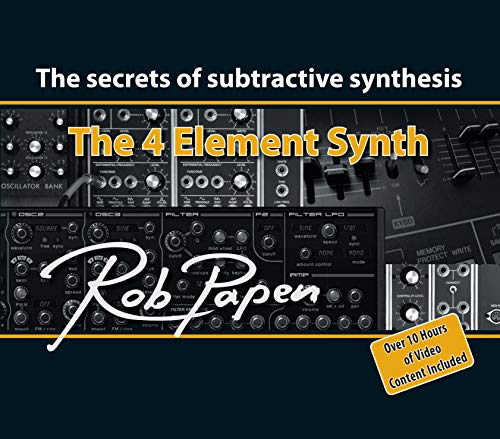 The 4 Element Synth: The Secrets of Subtractive Synthesis [Paperback]