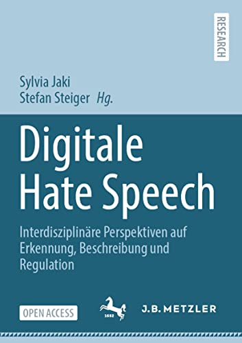 Digitale Hate Speech: Interdisziplinre Perspektiven auf Erkennung, Beschreibung [Paperback]