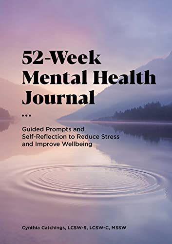 52-Week Mental Health Journal: Guided Prompts