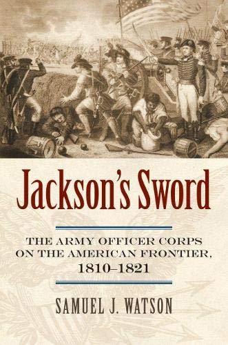 Jackson's Sword: The Army Officer Corps On Th