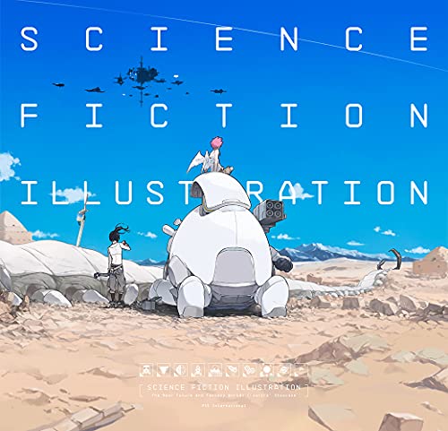 Science Fiction Illustration: The Near Future and Fantasy Worlds Creators' Showc [Paperback]