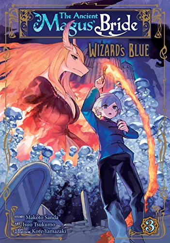 The Ancient Magus' Bride: Wizard's Blue Vol. 3 [Paperback]