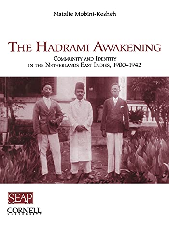 The Hadrami Aakening Community And Identity In The Netherlands East Indies, 19 [Paperback]