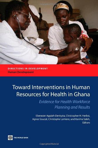 Toard Interventions in Human Resources for Health in Ghana Evidence for Health [Paperback]