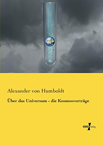 Ueber Das Universum - Die Kosmosvortrage