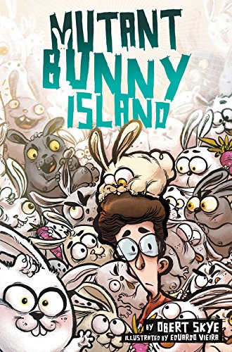 Mutant Bunny Island [Hardcover]