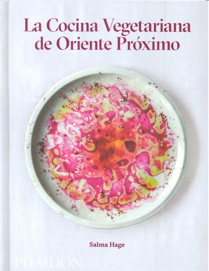 La Cocina Vegetariana de Oriente Próximo (Middle Eastern Vegetarian Cookboo [Hardcover]