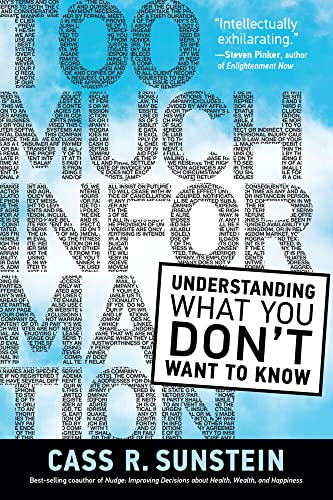 Too Much Information: Understanding What You Dont Want to Know [Paperback]