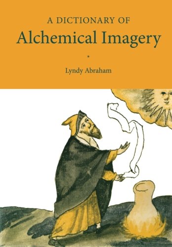 A Dictionary of Alchemical Imagery [Paperback]