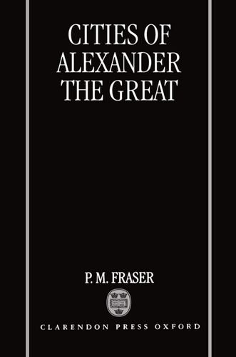 Cities of Alexander the Great [Hardcover]