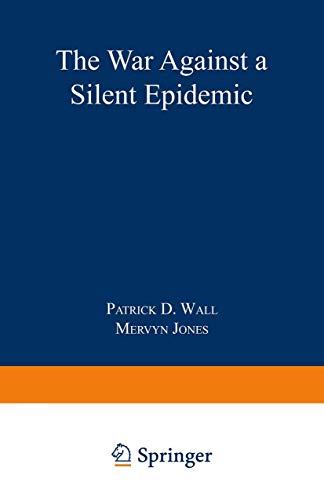 Defeating Pain The War Against a Silent Epidemic [Paperback]