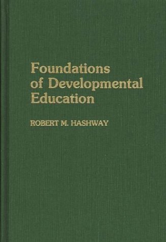 Foundations Of Developmental Education [Hardcover]