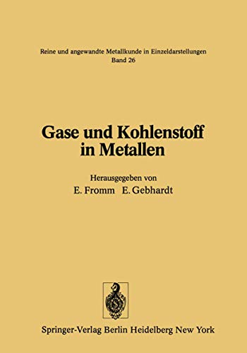 Gase und Kohlenstoff in Metallen [Paperback]