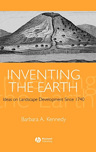 Inventing the Earth Ideas on Landscape Development Since 1740 [Hardcover]