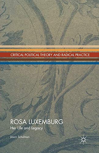 Rosa Luxemburg: Her Life and Legacy [Paperback]