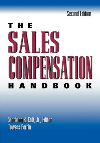 The Sales Compensation Handbook [Paperback]