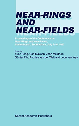 Near-Rings and Near-Fields: Proceedings of the Conference on Near-Rings and Near [Hardcover]