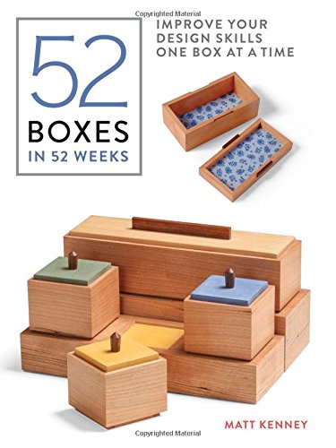 52 Boxes in 52 Weeks: Improve Your Design Skills One Box At A Time [Paperback]