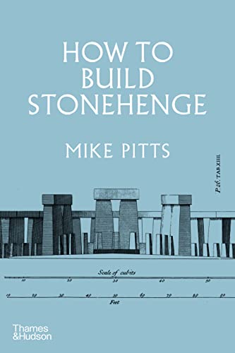 How to Build Stonehenge [Hardcover]