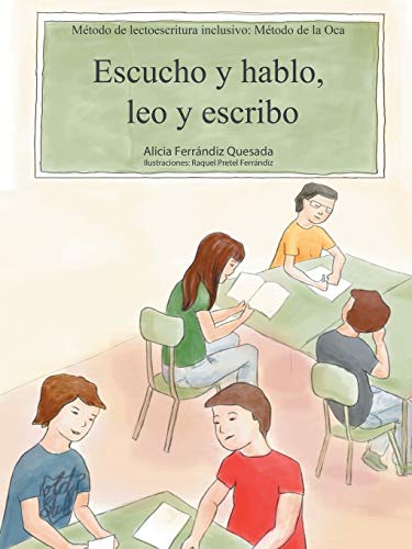 Escucho y Hablo, Leo y Escribo  Metodo de Lectoescritura Inclusivo Metodo de l [Paperback]