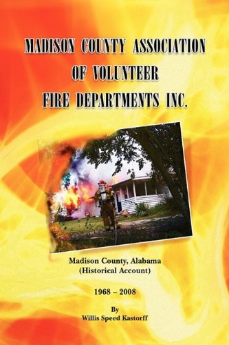 Madison County Association of Volunteer Fire Departments Inc [Hardcover]