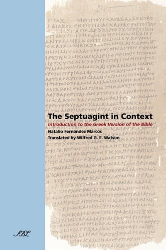 The Septuagint In Context Introduction To The Greek Version Of The Bible [Paperback]