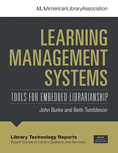 Learning Management Systems Tools For Embedded Librarianship [Single Issue Magazin]