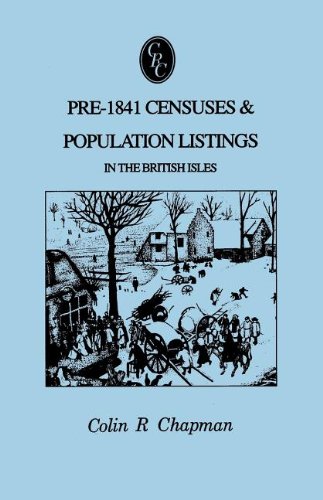 Pre-1841 Censuses & Population Listings In The British Isles [Paperback]