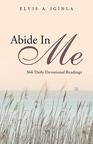 Abide In Me 366 Daily Devotional Readings [Paperback]