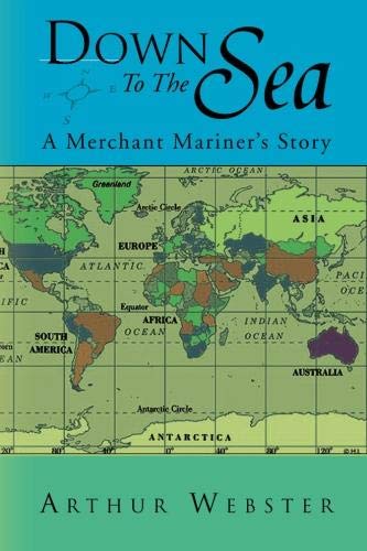 Don to the Se  A Merchant Mariner's Story [Paperback]