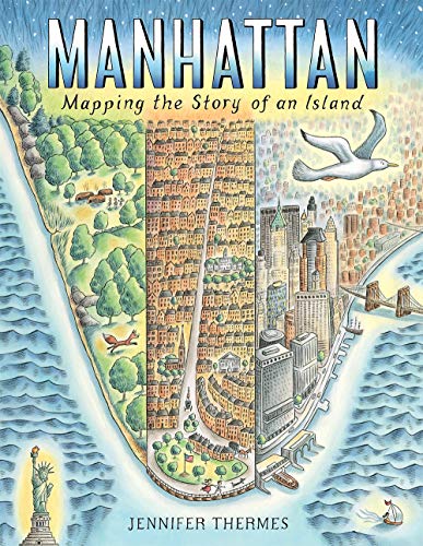 Manhattan Mapping the Story of an Island [Hardcover]