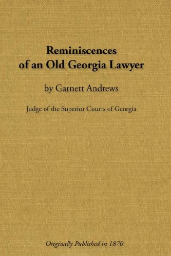 Reminiscences Of An Old Georgia Layer [Paperback]