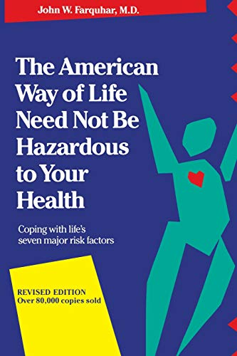 The American Way Of Life Need Not Be Hazardous To Your Health [Paperback]