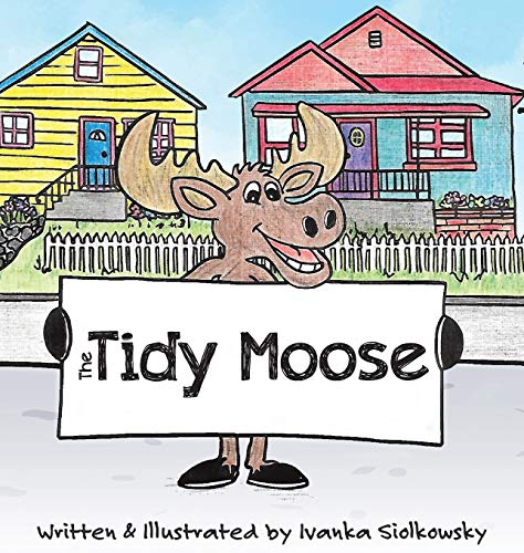 Tidy Moose [Hardcover]