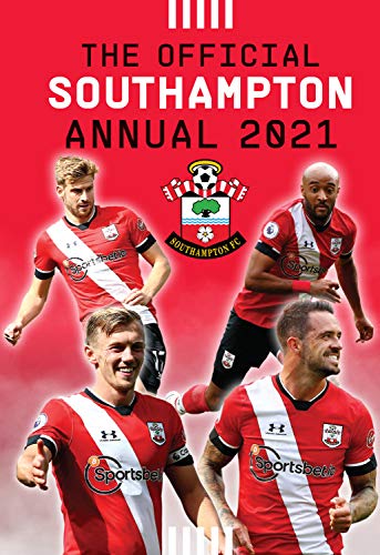 The Official Southampton Soccer Club Annual 2021 [Hardcover]