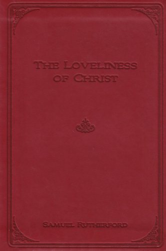 Loveliness Of Christ [Paperback]