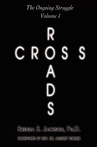 Cross Roads The Ongoing Struggle - Volume 1 [Paperback]