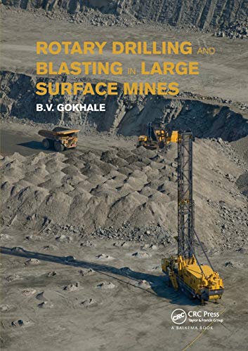 Rotary Drilling and Blasting in Large Surface Mines [Paperback]