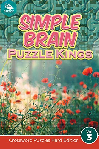 Simple Brain Puzzle Kings Vol 3  Crossord Puzzles Hard Edition [Paperback]