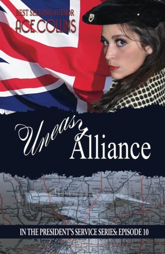 Uneasy Alliance In The President's Service Episode 10 [Paperback]