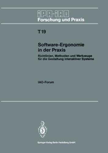 Software-Ergonomie in der Praxis: Richtlinien, Methoden und Werkzeuge fr die Ge [Paperback]