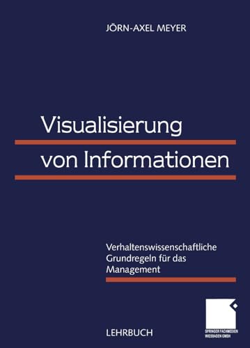 Visualisierung von Informationen Verhaltensissenschaftliche Grundregeln fr da [Paperback]