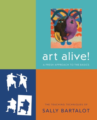 Art Alive! : A Fresh Approach to the Basics, the Teaching Techniques of Sally Ba [Paperback]