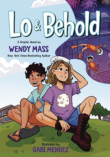 Lo and Behold: (A Graphic Novel) [Hardcover]